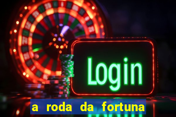 a roda da fortuna tarot conselho